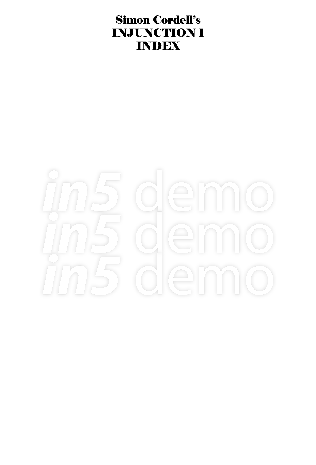  Simon Cordell s INJUNCTION 1 INDEX 